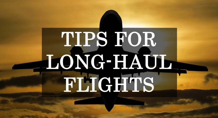 tips for long haul flights